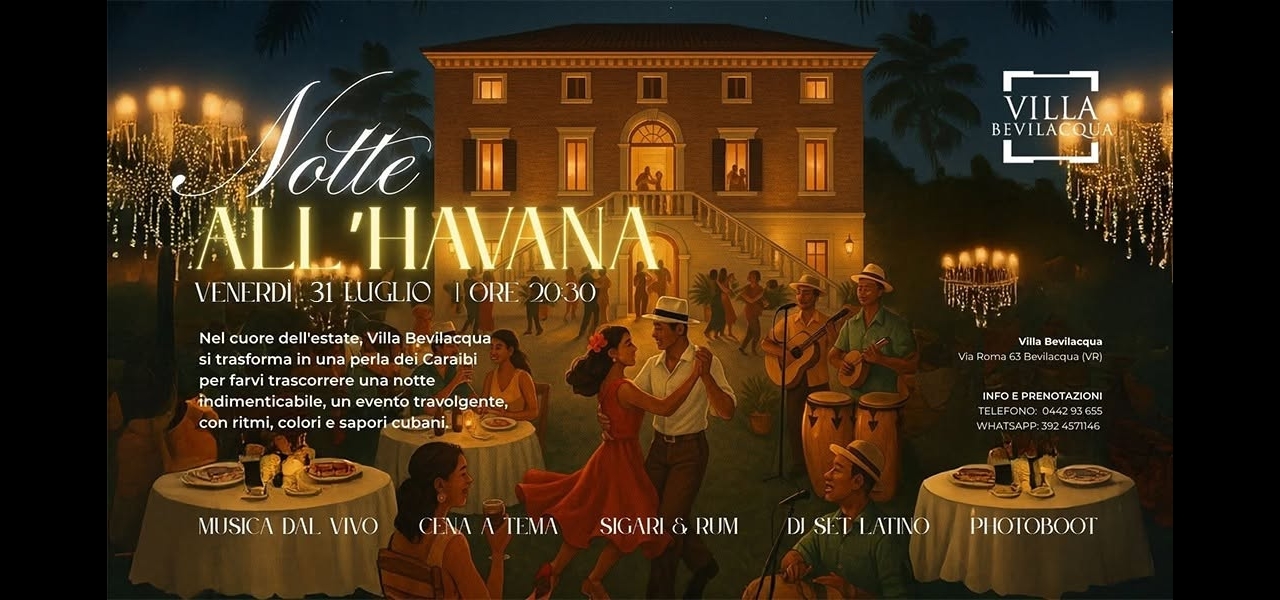 Notte all’Havana a Villa Bevilacqua – Cena cubana, cocktail e show latino sotto le stelle2728